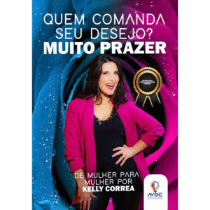 Livro Quem Comanda Seu Desejo? Muito Prazer
